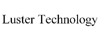 LUSTER TECHNOLOGY