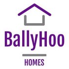 BALLYHOO HOMES