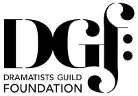 DGF DRAMATISTS GUILD FOUNDATION