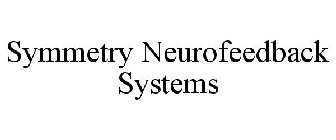 SYMMETRY NEUROFEEDBACK SYSTEMS