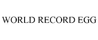 WORLD RECORD EGG