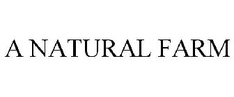 A NATURAL FARM