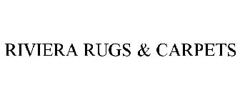 RIVIERA RUGS & CARPETS