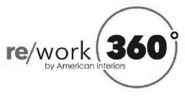 RE/WORK 360 BY AMERICAN INTERIORS