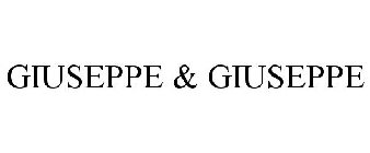 GIUSEPPE & GIUSEPPE