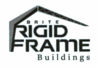 BRITE RIGID FRAME BUILDINGS