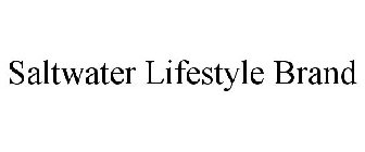 SALTWATER LIFESTYLE BRAND