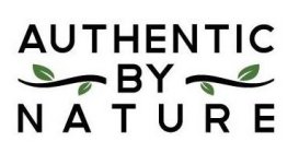 AUTHENTIC BY NATURE