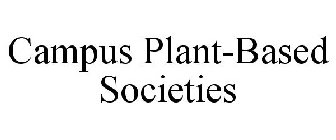 CAMPUS PLANT-BASED SOCIETIES