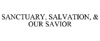 THE SANCTUARY, SALVATION, & OUR SAVIOR