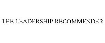 THE LEADERSHIP RECOMMENDER
