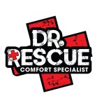 DR. RESCUE COMFORT SPECIALIST