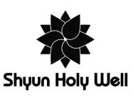SHYUN HOLY WELL