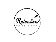 RETENTION NAILS & SPA