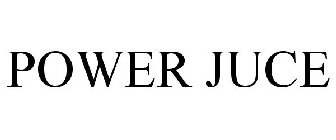 POWER JUCE