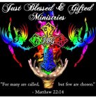 JUST BLESSED & GIFTED MINISTRIES 