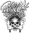 CHIEF OF THE LEAF
