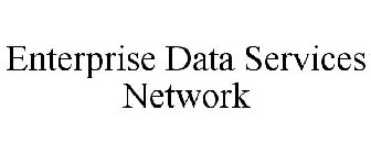 ENTERPRISE DATA SERVICES NETWORK