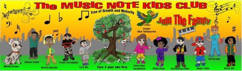 THE MUSIC NOTE KIDS CLUB JOIN THE FAMILY TREE OF GROWTH AND MATURITY IDEAS BRANCHES GOOD FRUIT COMES FROM GOOD IDEAS CAREERS TRUNKS YOU TRUNK WHERE YOU CAME FROM ROOTS PARENTS' IDEA BRANCH TRUNKS TRUN