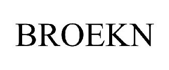 BROEKN