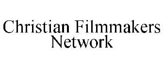 CHRISTIAN FILMMAKERS NETWORK