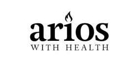 ARIOS WITH HEALTH