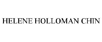 HELENE HOLLOMAN CHIN