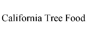 CALIFORNIA TREE FOOD