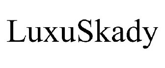 LUXUSKADY