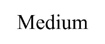 MEDIUM