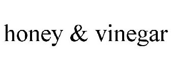 HONEY & VINEGAR