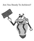 ARE YOU READY TO ACHIEVE? RTA TUTORING
