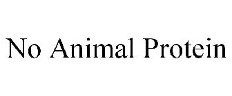 NO ANIMAL PROTEIN