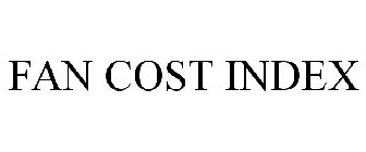 FAN COST INDEX