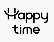 HAPPY TIME