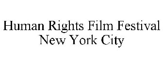 HUMAN RIGHTS FILM FESTIVAL NEW YORK CITY