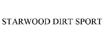 STARWOOD DIRT SPORT