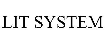 LIT SYSTEM