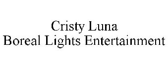 CRISTY LUNA BOREAL LIGHTS ENTERTAINMENT