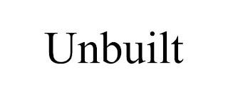 UNBUILT