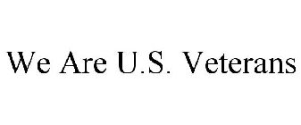 WE ARE U.S. VETERANS