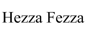 HEZZA FEZZA