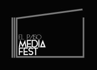 EL PASO MEDIA FEST