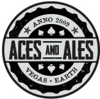 ANNO 2009 ACES AND ALES VEGAS EARTH