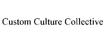 CUSTOM CULTURE COLLECTIVE