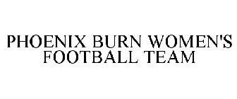 PHOENIX BURN WOMEN'S FOOTBALL TEAM