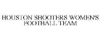 HOUSTON SHOOTERS WOMEN'S FOOTBALL TEAM