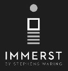 IMMERST BY STEPHENS WARING