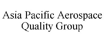 ASIA PACIFIC AEROSPACE QUALITY GROUP