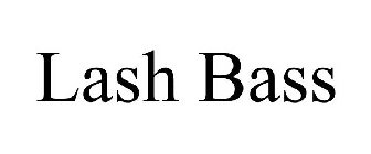 LASH BASS